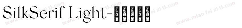 SilkSerif Light字体转换